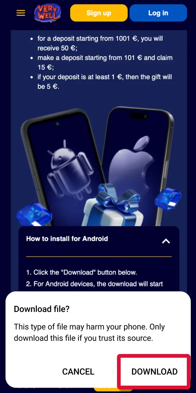 Confirm the VeryWell UK APK download by tapping OK or Download anyway in the browser prompt.