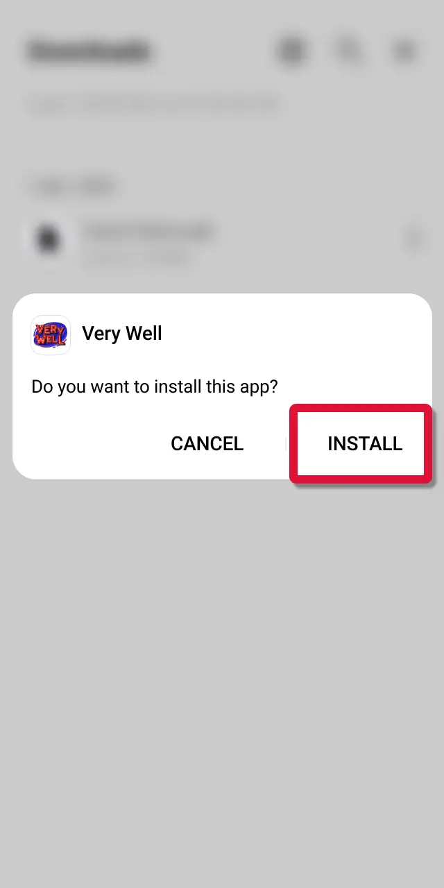 Open Downloads folder, tap the VeryWell APK file, and follow prompts to complete installation.