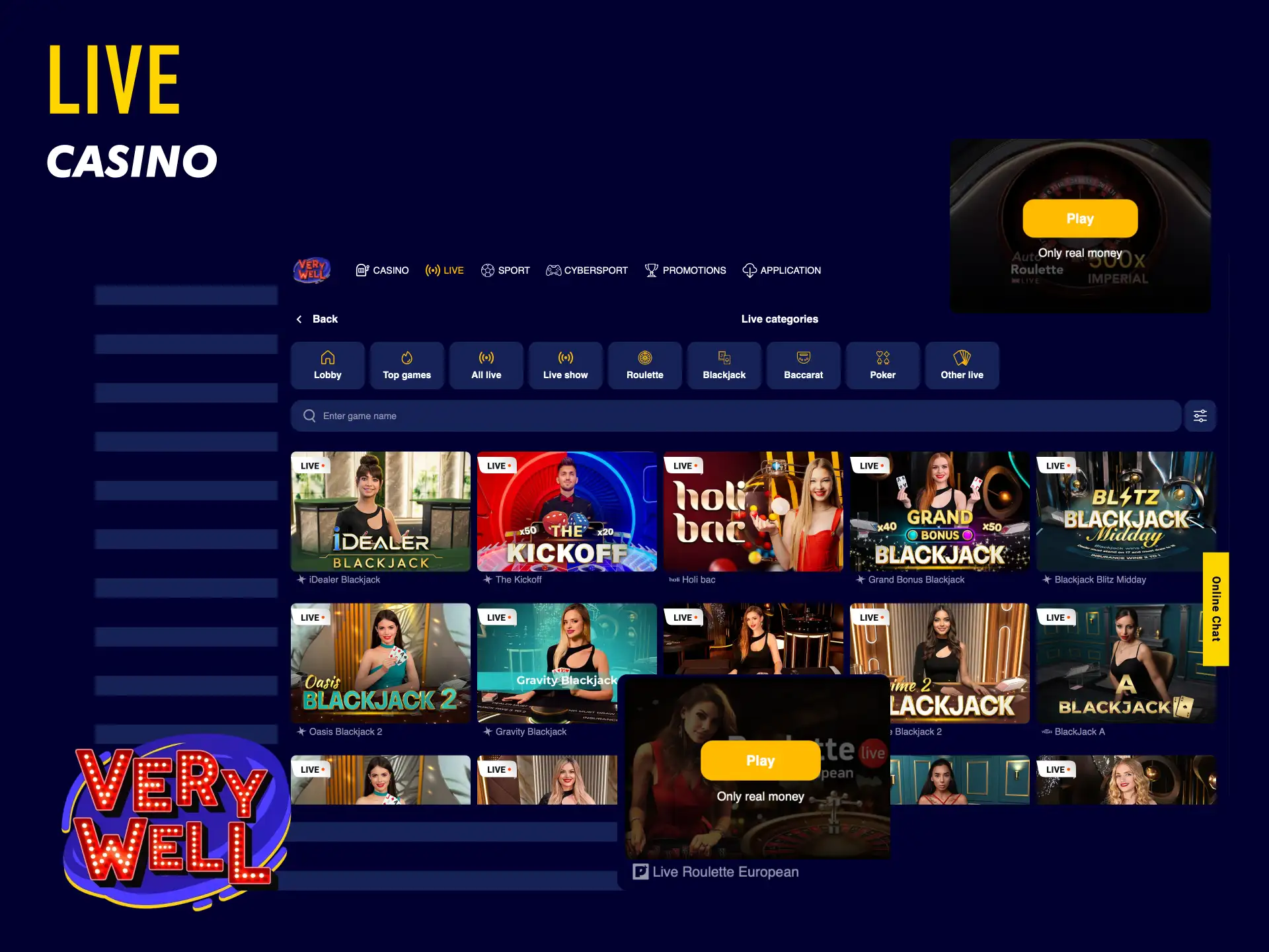 Live casino on VeryWell UK with real dealers for blackjack, roulette, and baccarat.